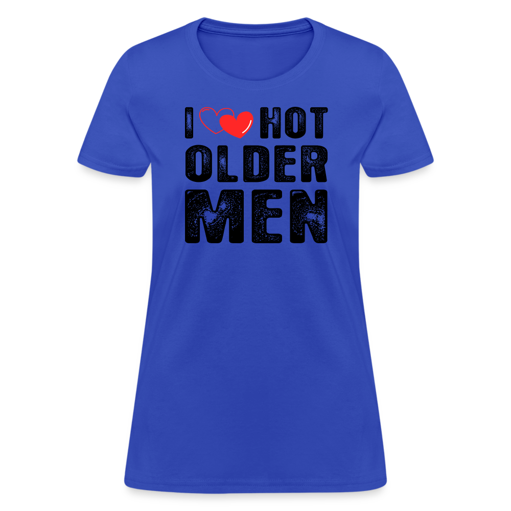 I Heart Hot Older Men (I Love Hot Older Men) Women's Contoured T-Shirt - royal blue