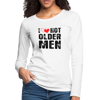 I Heart Hot Older Men (I Love Hot Older Men) Women's Premium Long Sleeve T-Shirt - white