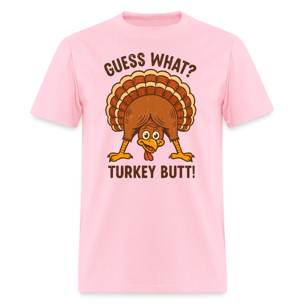 Guess What Turkey Butt T-Shirt - pink