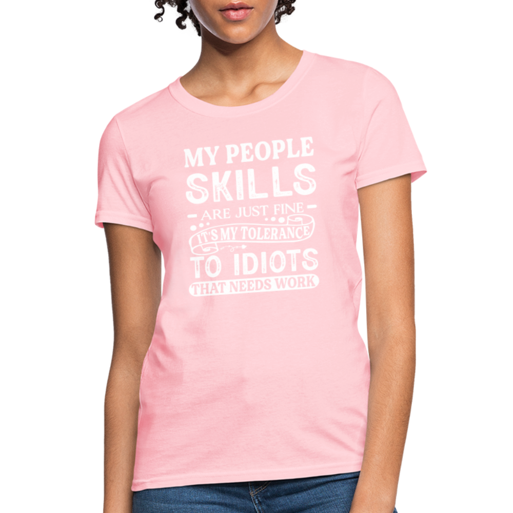 My People Skills Are Just Fine Women's Contoured T-Shirt - pink