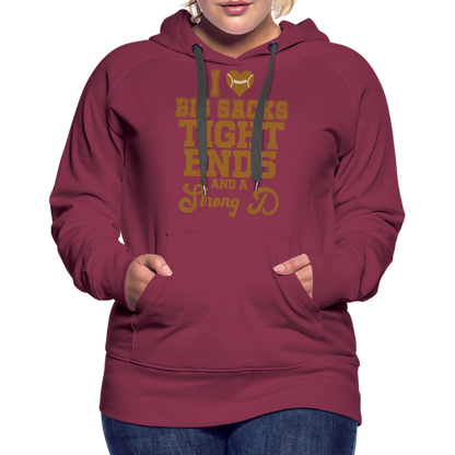 I Heart Big Sacks Tight Ends and A Strong D Women’s Premium Hoodie (Football Season) - burgundy