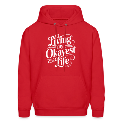 Living My Okayest Life Hoodie - red