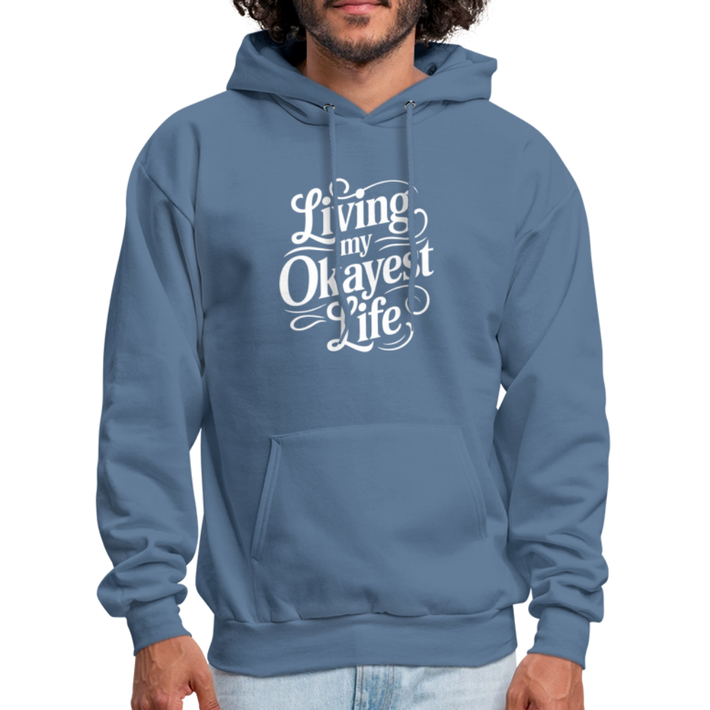 Living My Okayest Life Hoodie - denim blue