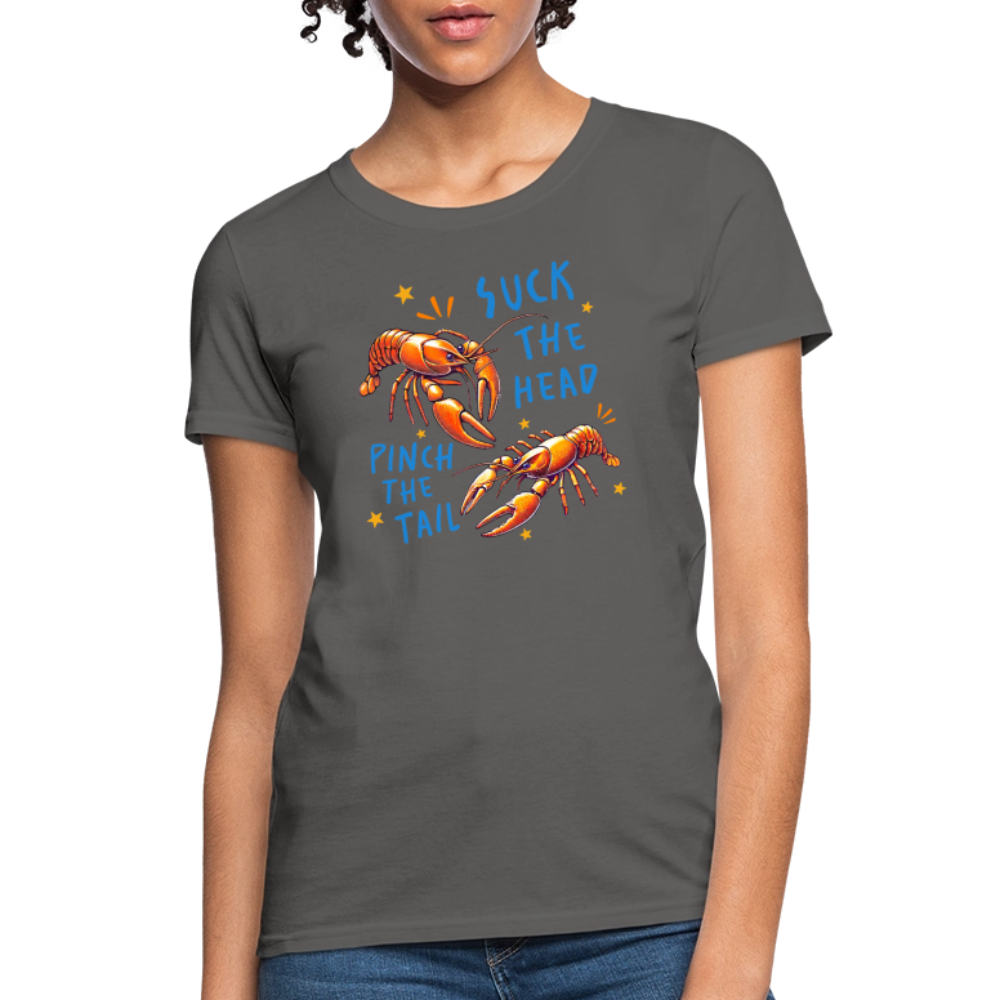 Suck the Head, Pinch the Tail Women’s Crawfish Boil T-Shirt - charcoal