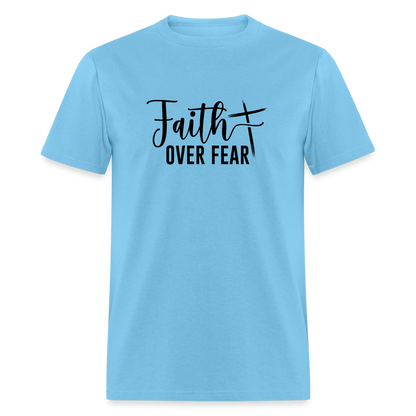 Faith Over Fear T-Shirt - aquatic blue