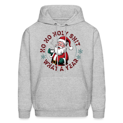 Ho Ho Holy Shit What A Year (Funny Christmas Santa) Hoodie - heather gray