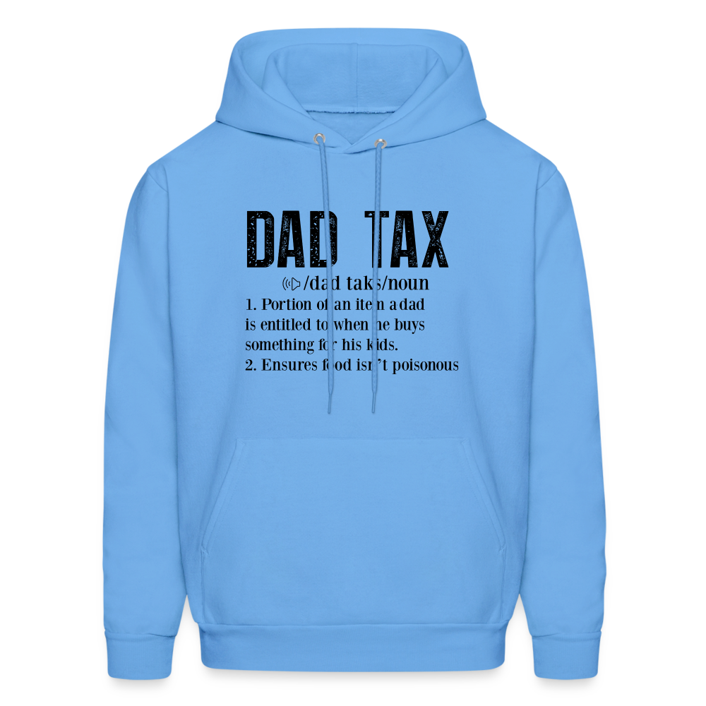 Dad Tax Hoodie (Definition) - carolina blue