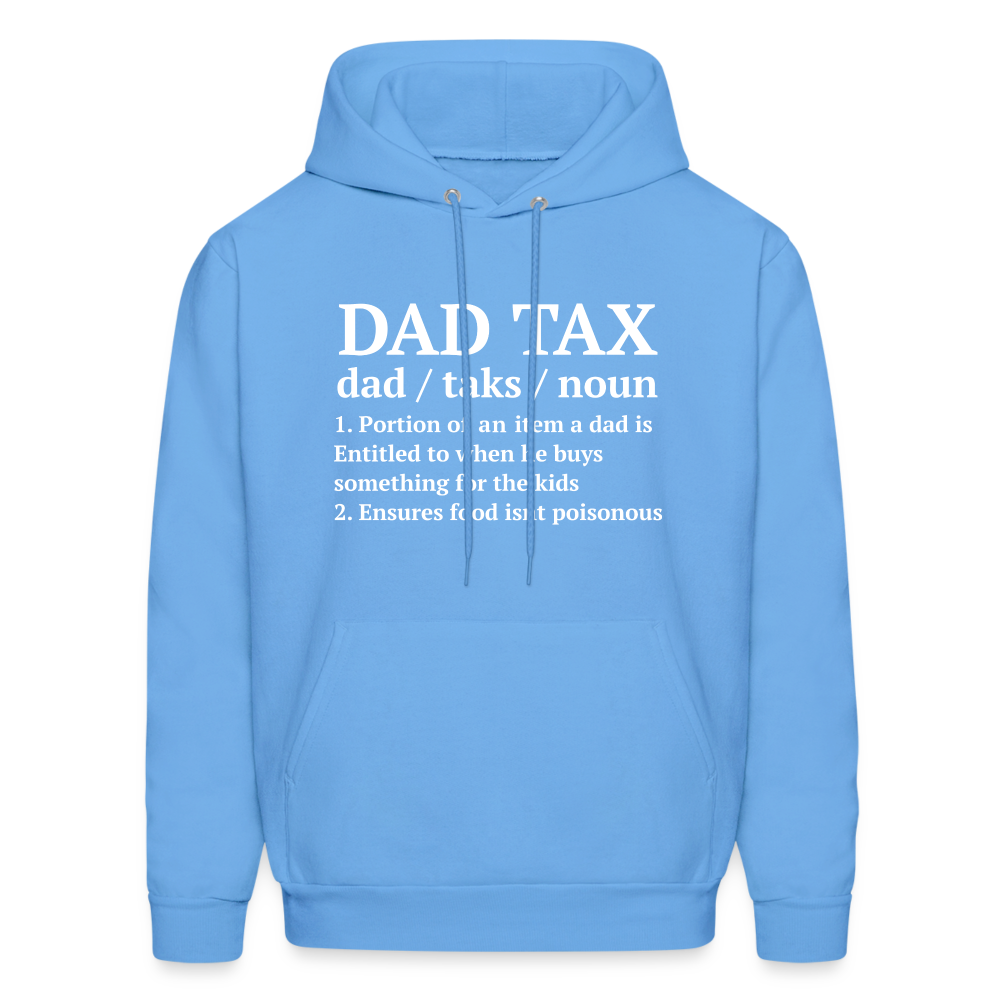 Dad Tax Hoodie (Definition) - carolina blue