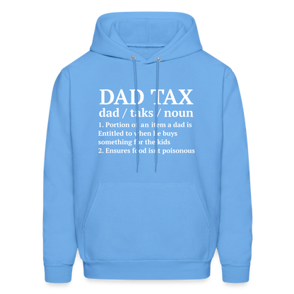 Dad Tax Hoodie (Definition) - carolina blue