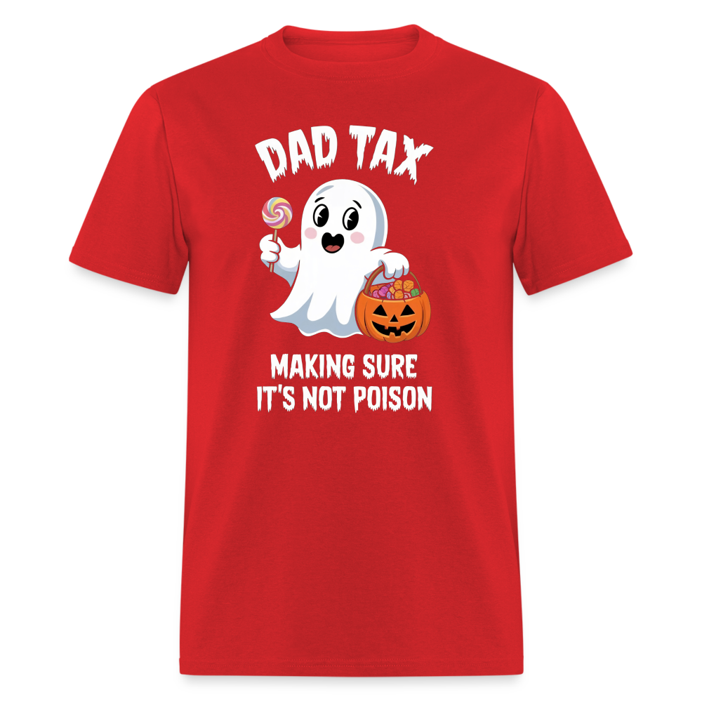 Dad Tax (Halloween) T-Shirt - red