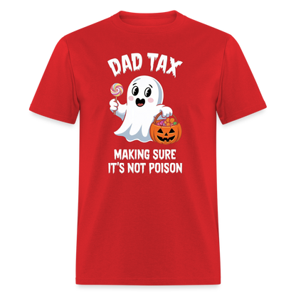 Dad Tax (Halloween) T-Shirt - red