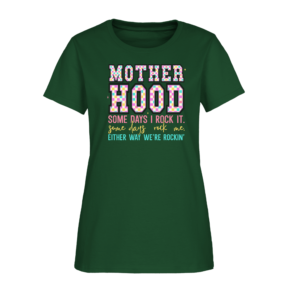 Motherhood We’re Rocking It Women’s T-Shirt Color: forest green