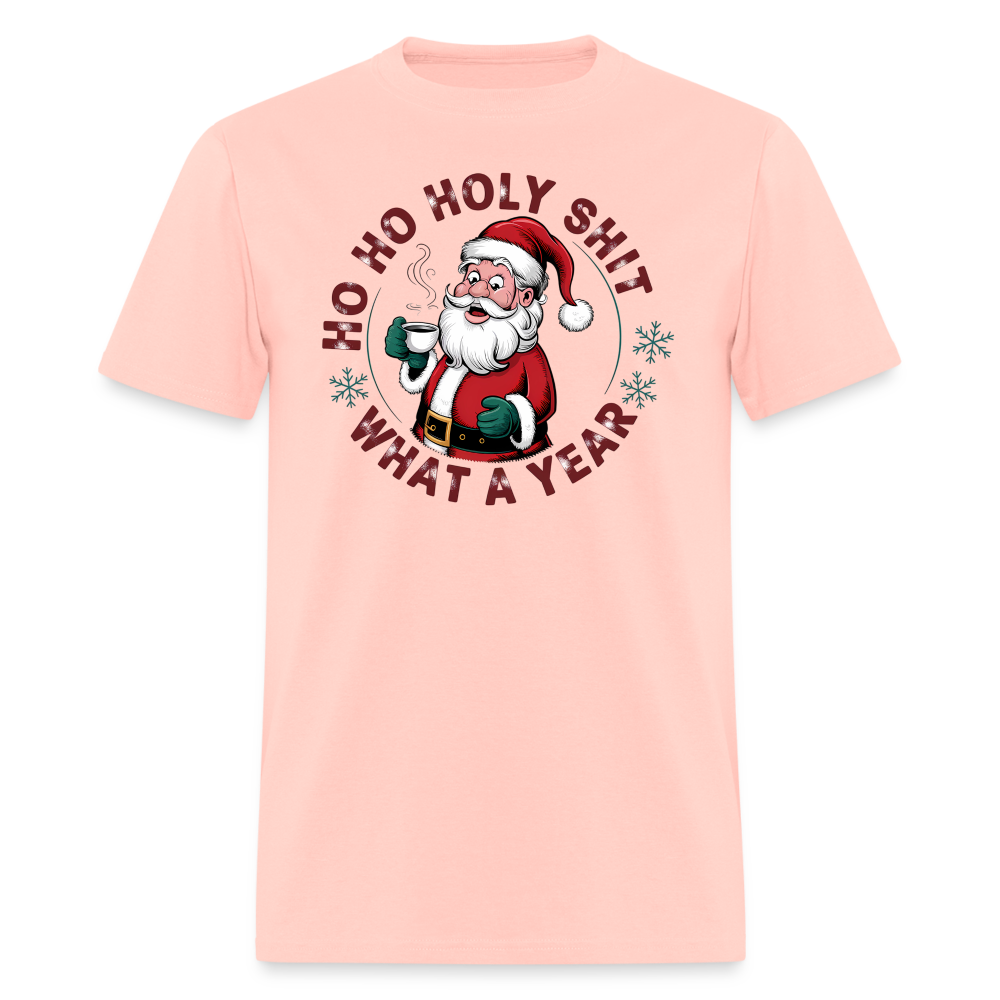 Ho Ho Holy Shit What A Year (Funny Christmas Santa) T-Shirt - blush pink 