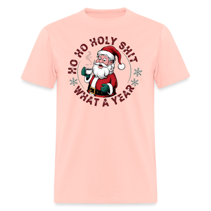 Ho Ho Holy Shit What A Year (Funny Christmas Santa) T-Shirt - blush pink 