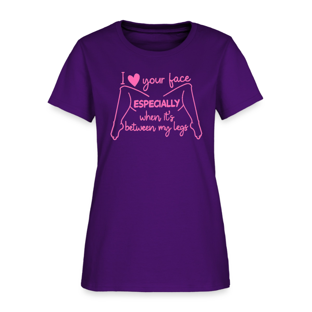I Heart Your Face Especially When It’s Between My Legs Women’s T-Shirt Color: Purple
