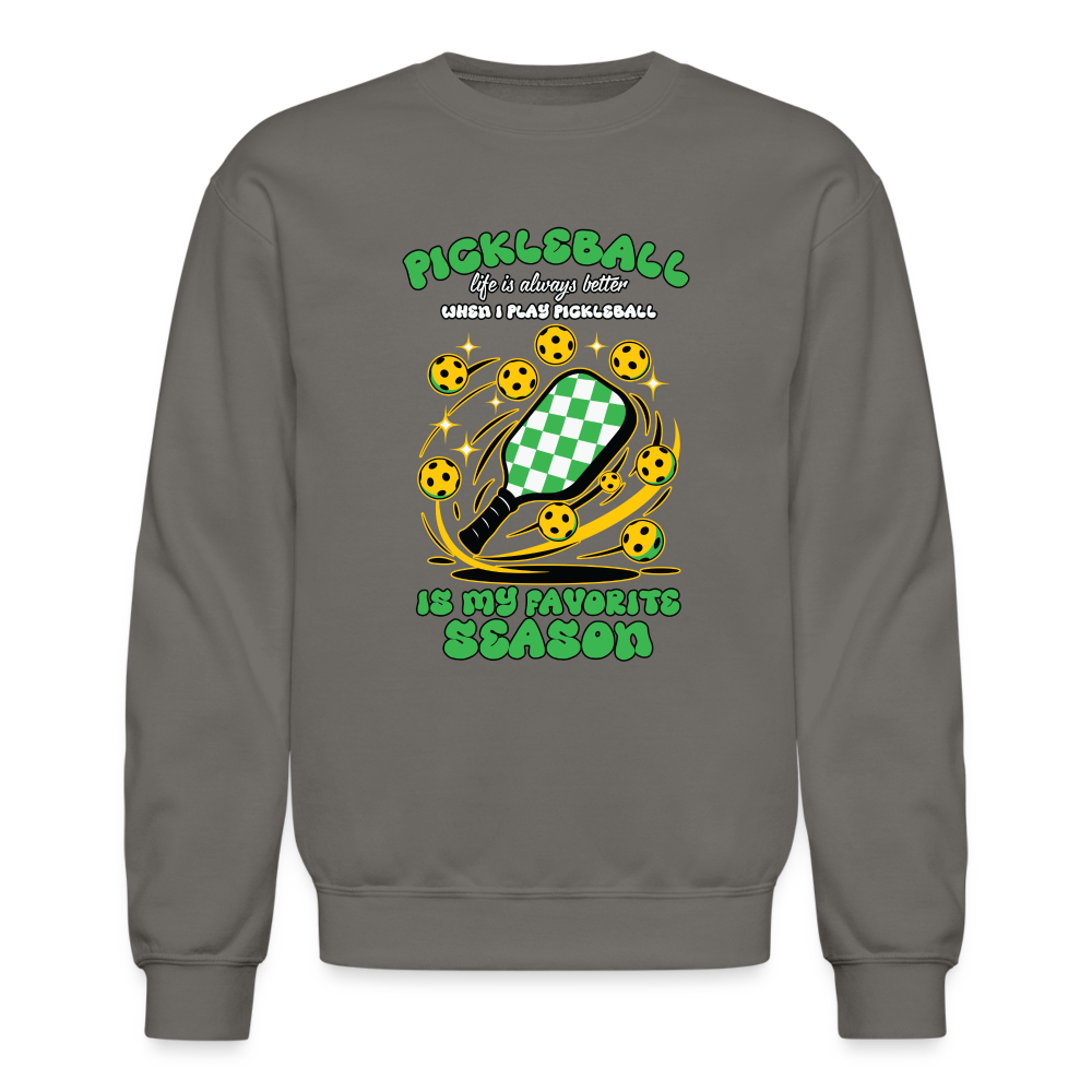 Pickleball Is My Favorite Season Sweatshirt - asphalt gray