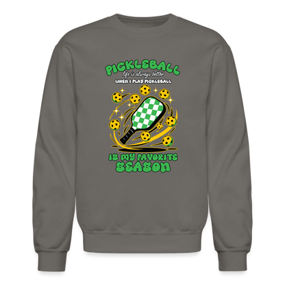 Pickleball Is My Favorite Season Sweatshirt - asphalt gray