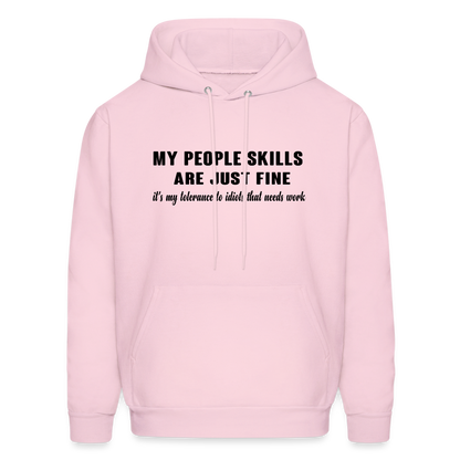 It's My Tolerance To Idiots That Needs Work Hoodie - pale pink