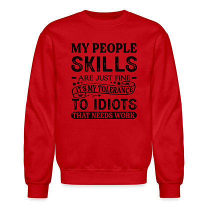 It's My Tolerance To Idiots That Needs Work Sweatshirt - red