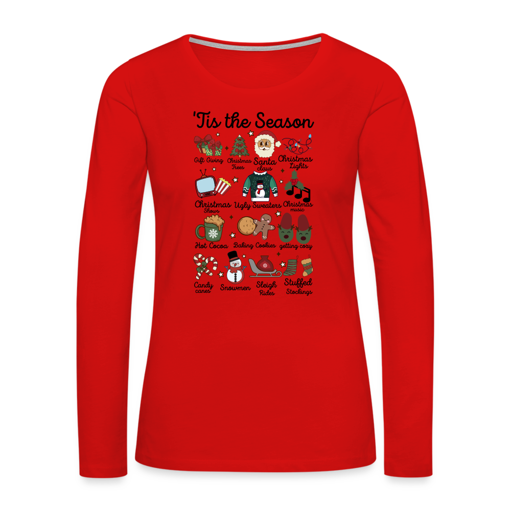 Tis The Season (Christmas) Women's Premium Long Sleeve T-Shirt - red