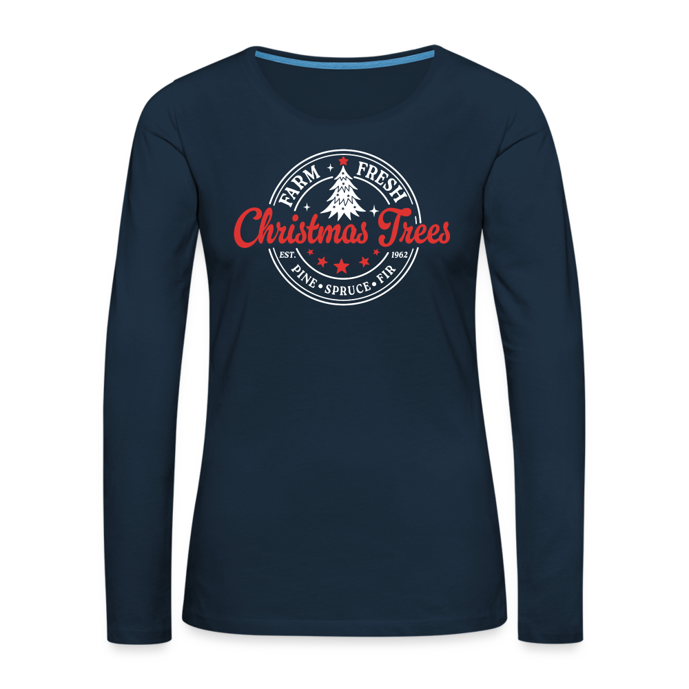 Farm Fresh Christmas Trees Women's Premium Long Sleeve T-Shirt - Color: deep navy