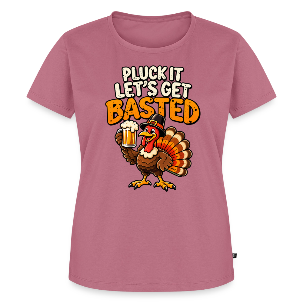 Pluck It Let’s Get Basted Women’s Premium T-Shirt - mauve