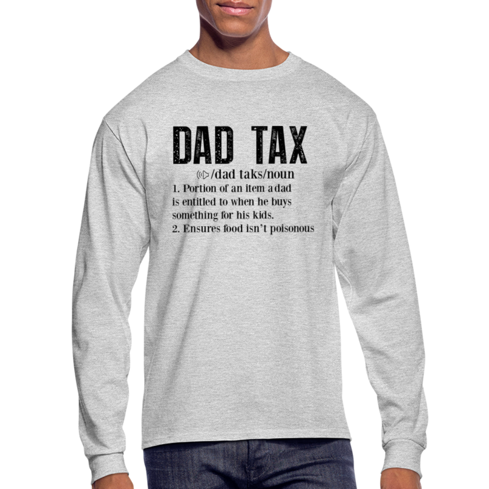 Definition of Dad Tax Long Sleeve T-Shirt - heather gray