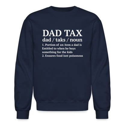 Dad Tax Sweatshirt (Definition) - navy