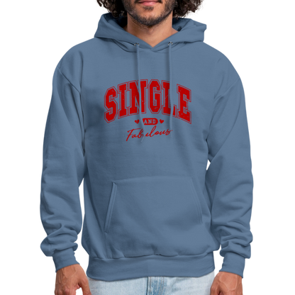 Single and Fabulous Hoodie - denim blue