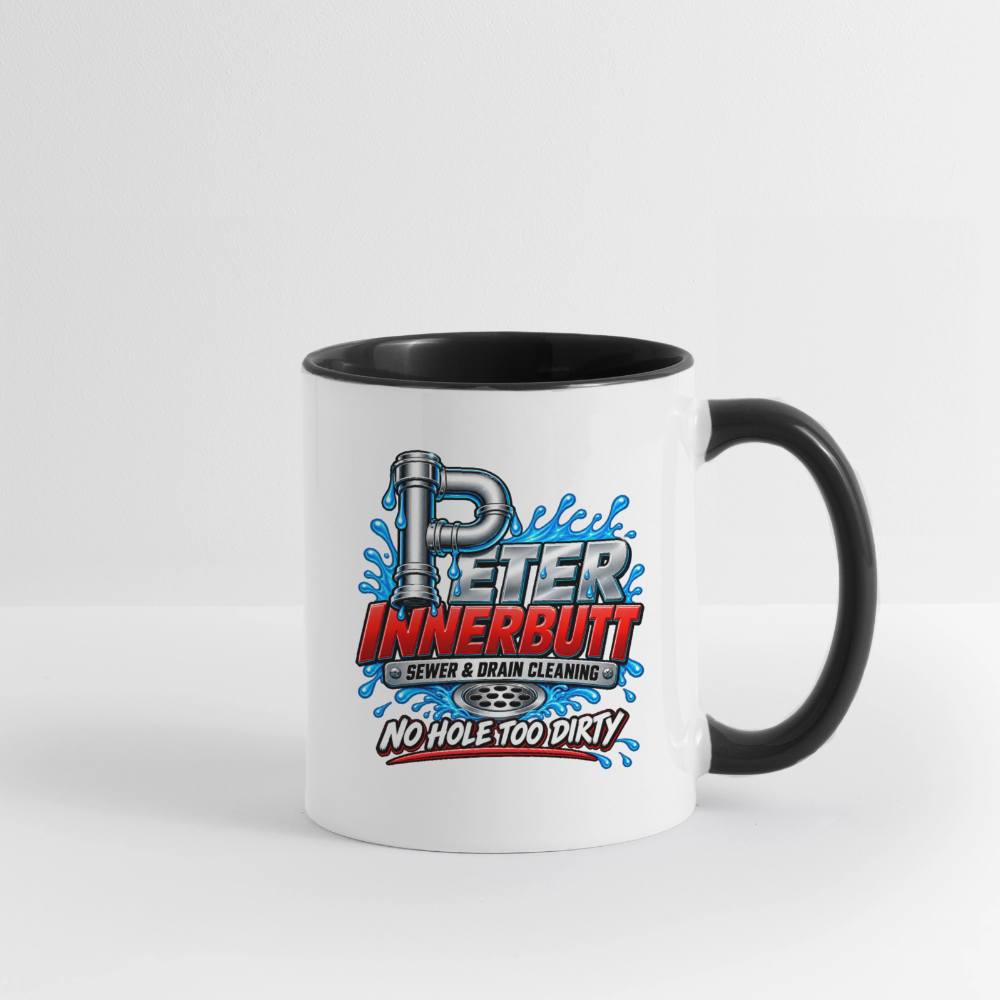 Peter Innerbutt Funny Ceramic Coffee Mug – No Hole Too Dirty Adult Humor Mug - white/black