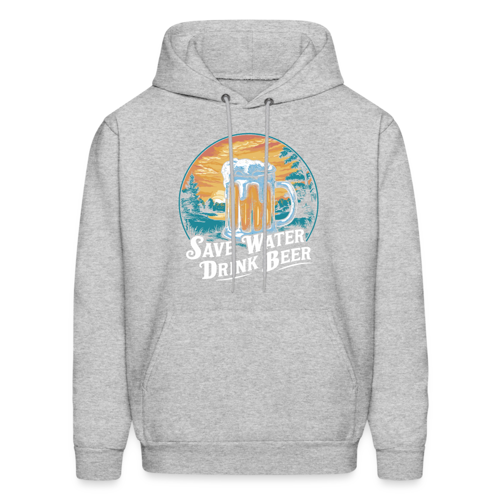 Save Water Drink Beer (Funny Drinking) Hoodie - heather gray