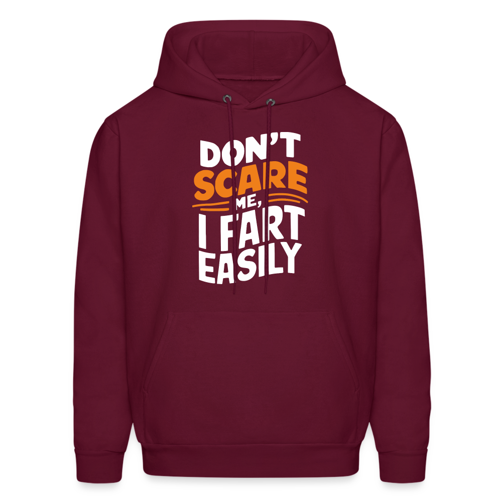 Don't Scare Me I Fart Easily Hoodie - burgundy