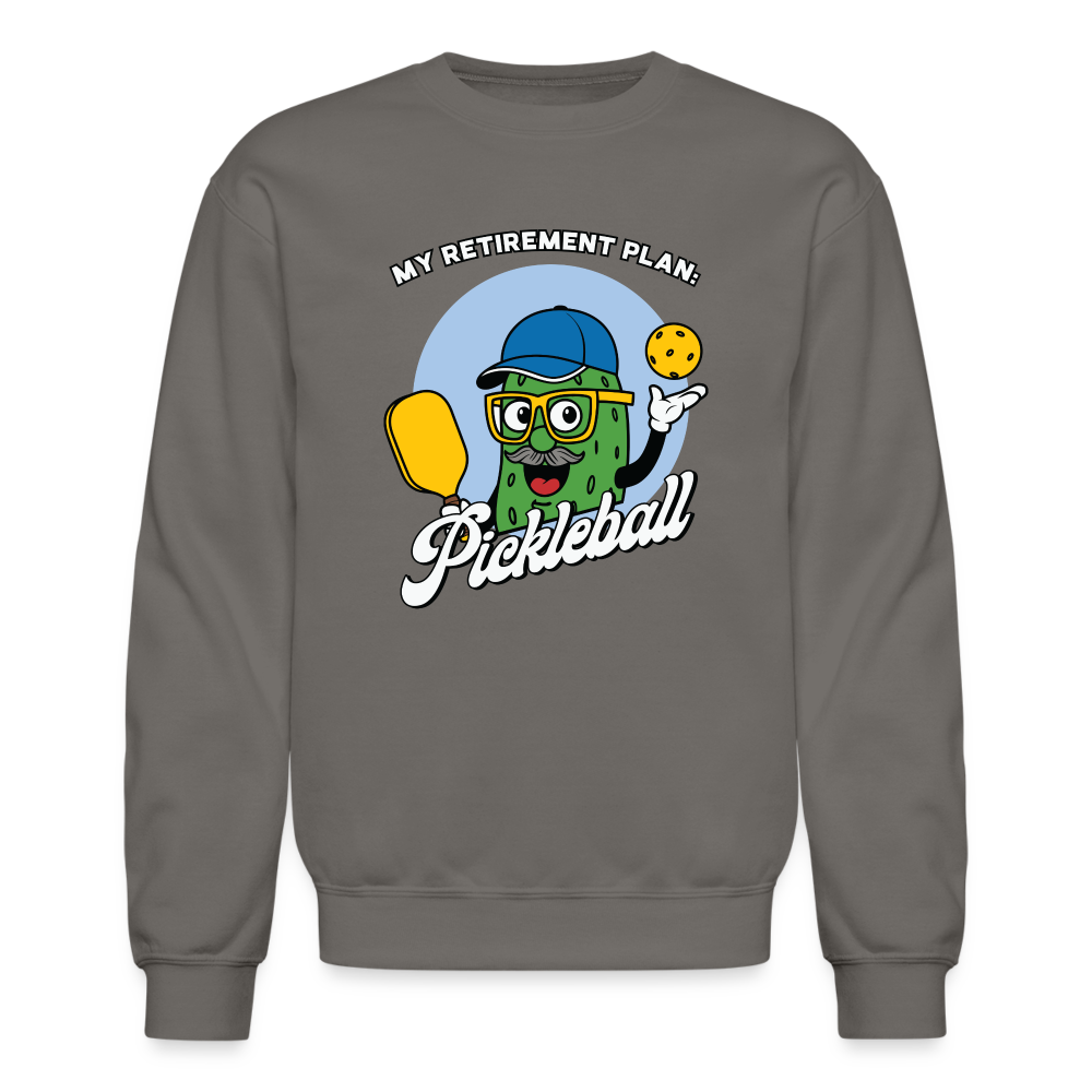 My Retirement Plan: Pickleball Sweatshirt - asphalt gray