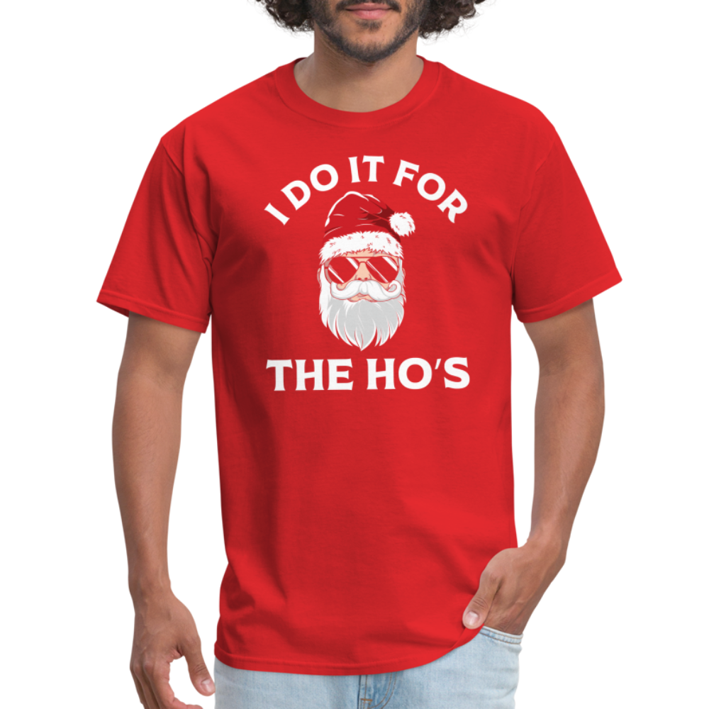 I Do It for the Ho's (Santa) Funny Christmas T-Shirt - red