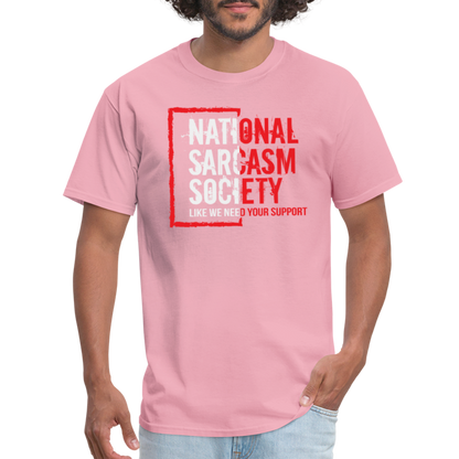 National Sarcasm Society T-Shirt - pink