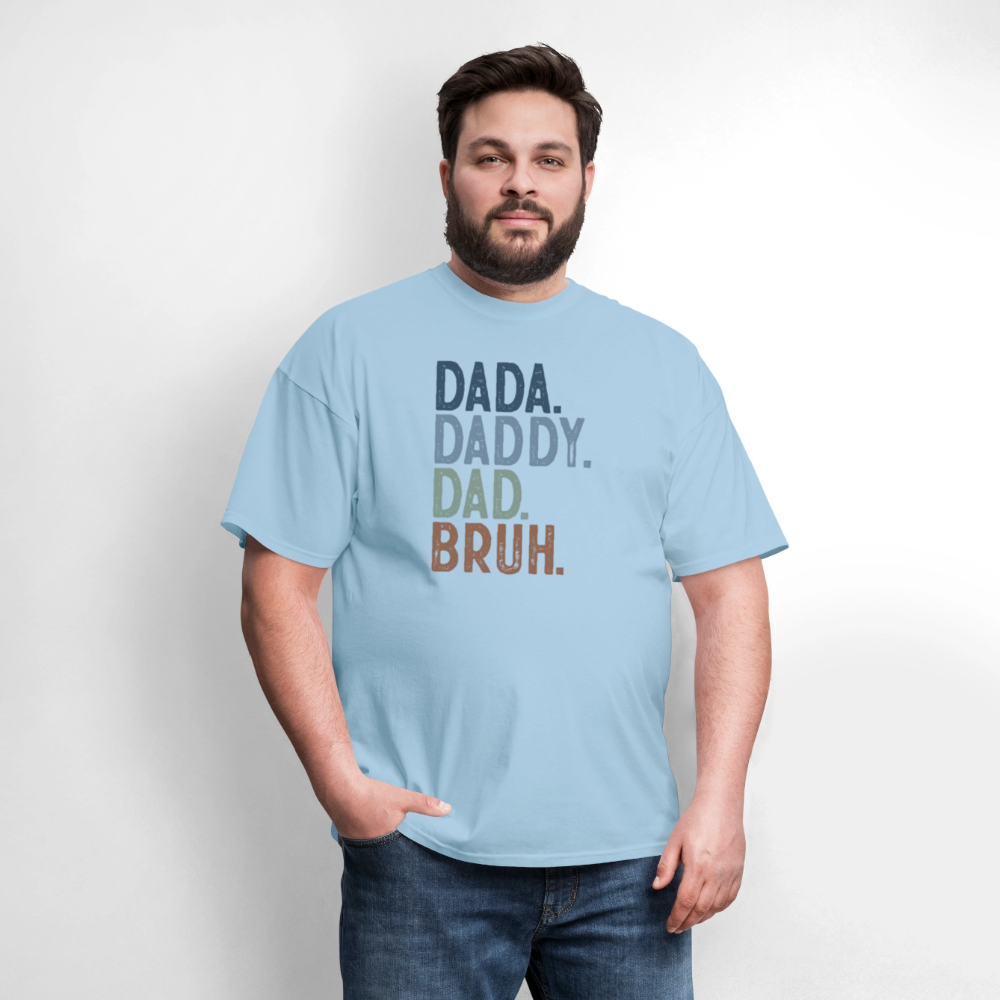 Dada Daddy Dad Bruh Funny T-Shirt for Dads Color: natural