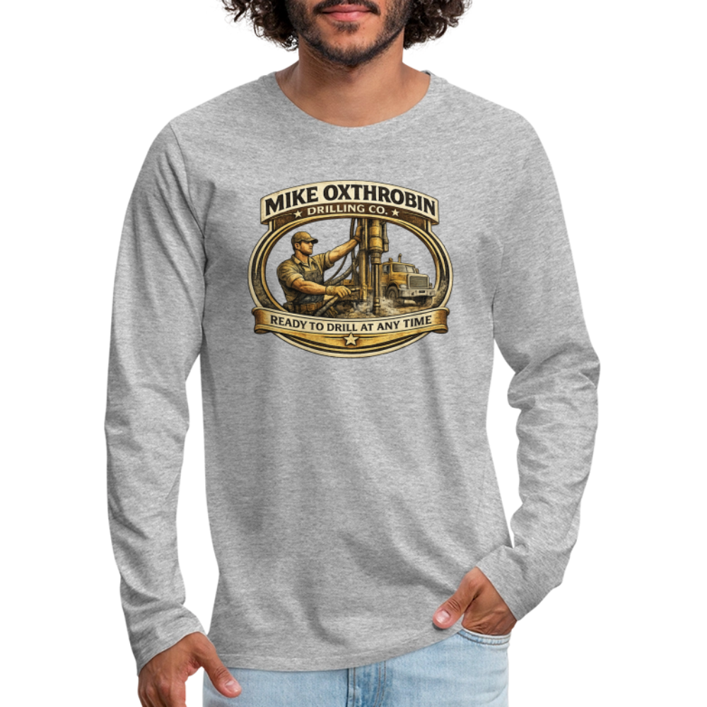 Mike Oxthrobin Drilling Co Long Sleeve Funny Adult Humor Shirt Color: heather burgundy