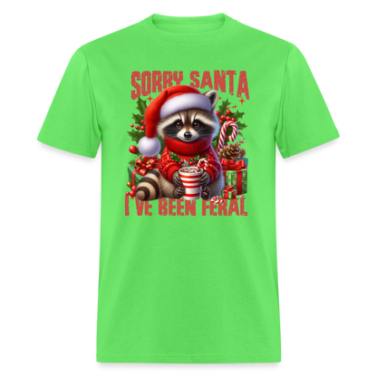 Sorry Santa I've Been Feral T-Shirt - kiwi