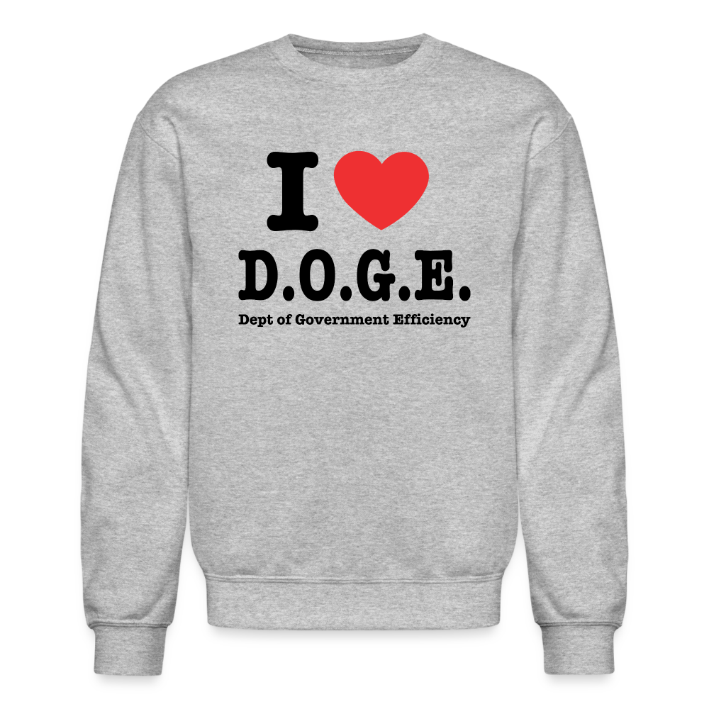 I Heart DOGE (Dept of Government Efficiency) Sweatshirt - heather gray