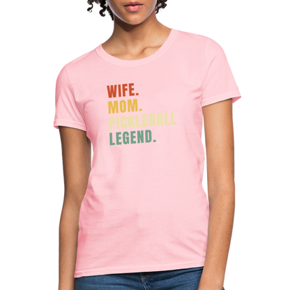 Wife Mom Pickleball Legend Women's Contoured T-Shirt - pink