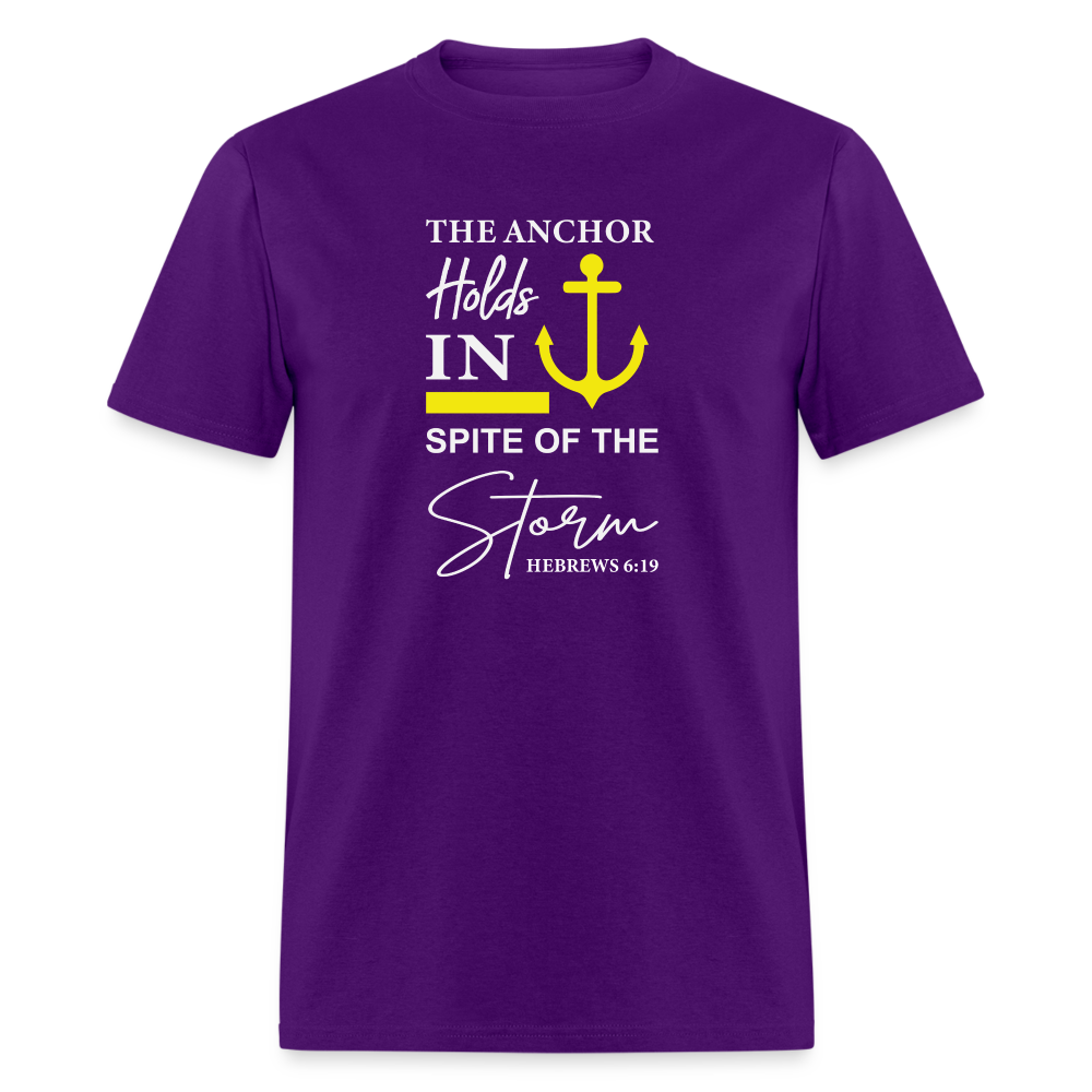 The Anchor Holds in Spit of the Storm T-Shirt (Hebrews 6:19) - purple