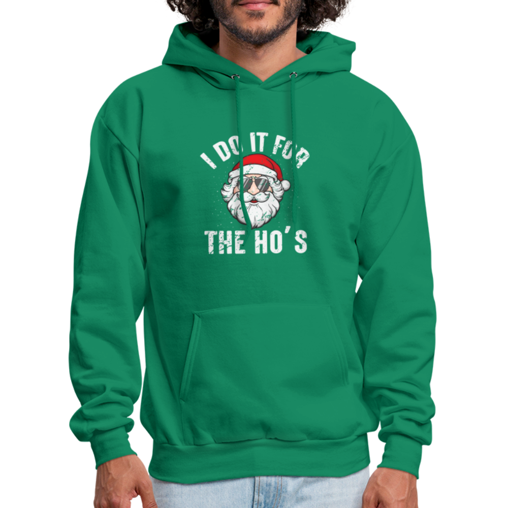 I Do It for the Ho's (Christmas) Funny Santa Hoodie - kelly green