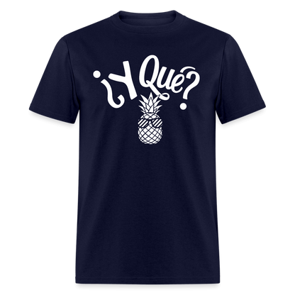 Y Que Piña (Latin Attitude) T-Shirt - navy