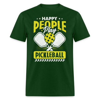 Happy People Play Pickleball T-Shirt - forest green