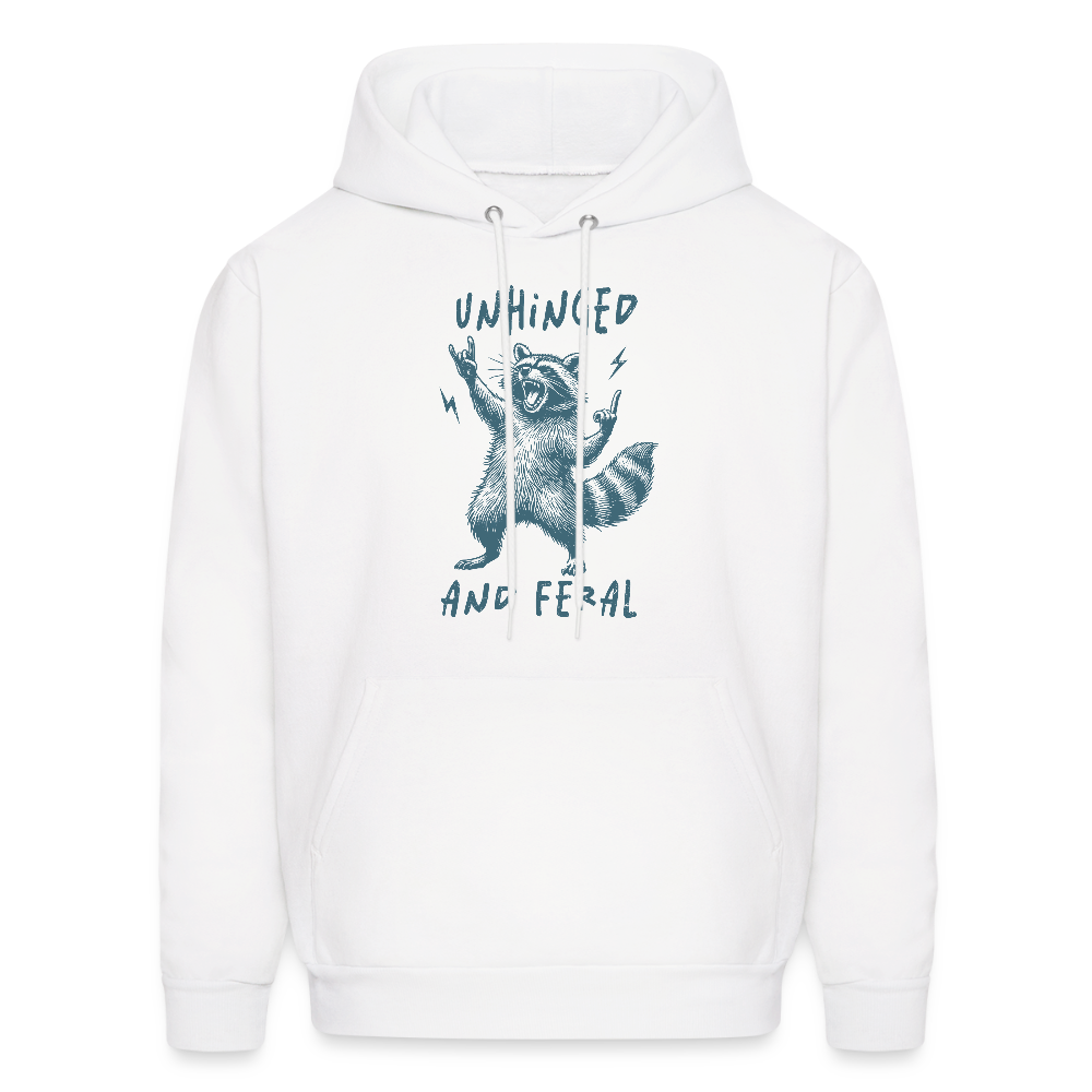 Unhinged and Feral Hoodie Color: white