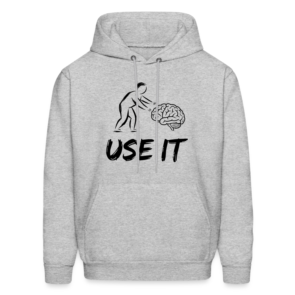 Funny You Have A Brain Use It (Sarcastic Humor) Hoodie - heather gray