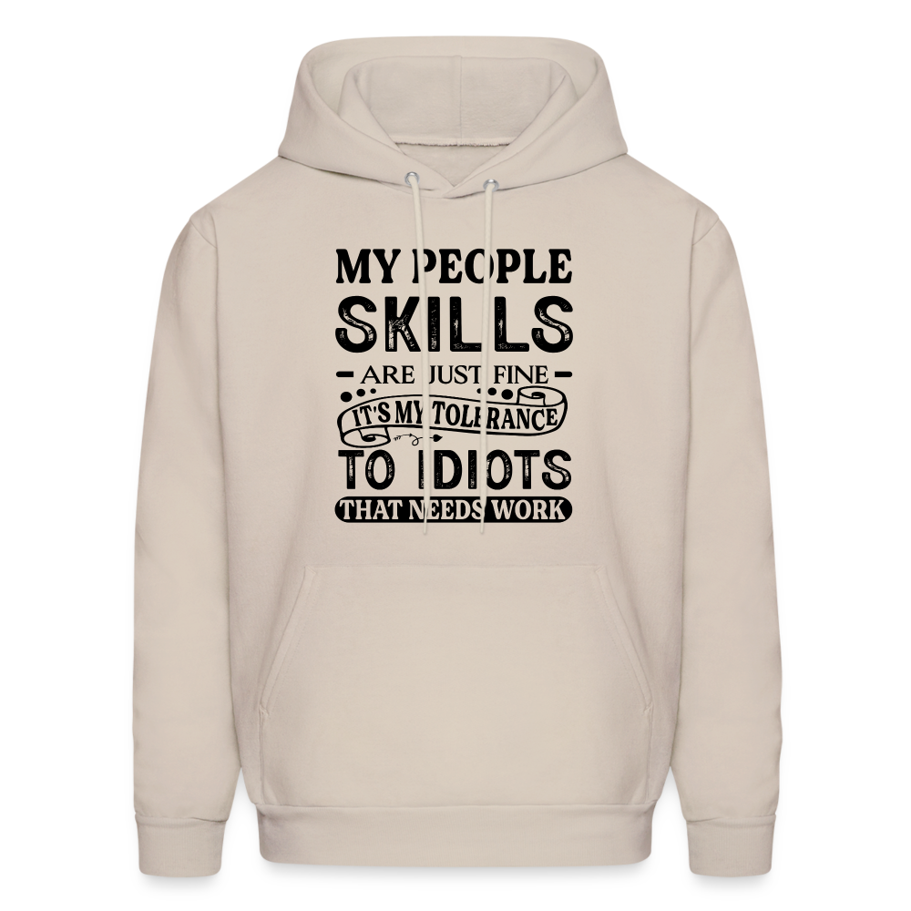 My People Skills Are Just Fine Hoodie - Sand