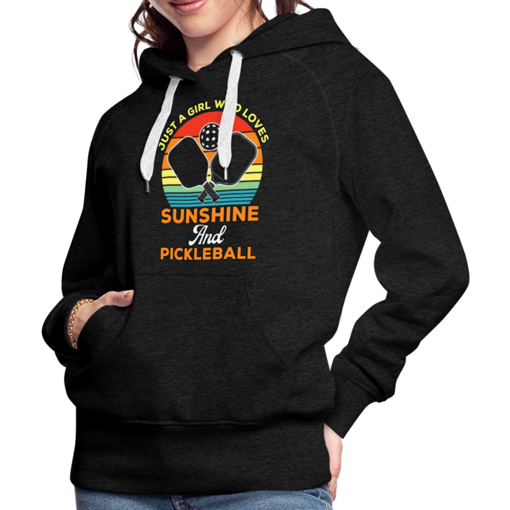 Just A Girl Who Loves Sunshine and Pickleball Premium Hoodie - charcoal grey