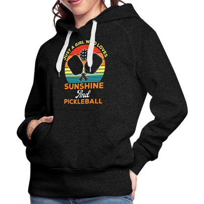 Just A Girl Who Loves Sunshine and Pickleball Premium Hoodie - charcoal grey