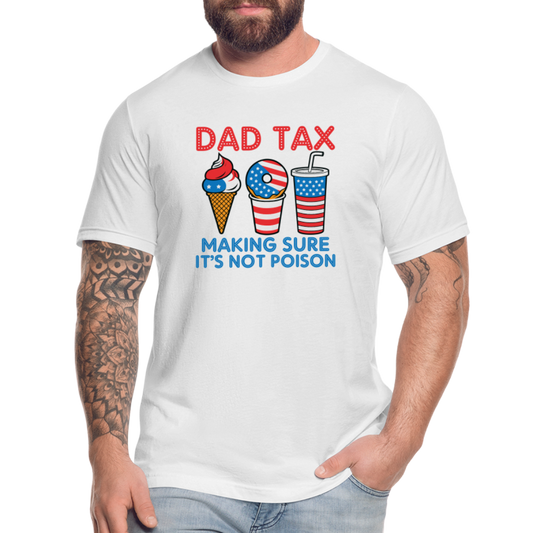 Dad Tax (Red White Blue) T-Shirt Bella Canvas - white